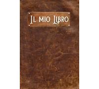 Il mio libro: Quaderno divertente per scrivere il tuo libro con spazio per 20 capitoli