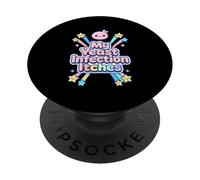 Il mio lievito infezione prurito divertente scambio aeroportuale donne banali PopSockets PopGrip Adesivo