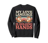 Il Mio linguaggio d Amore Si Tiene per Mano Coppia lontra Felpa