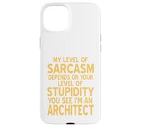 Il mio livello di sarcasmo dipende retrò divertente architetto presente Custodia per iPhone 15 Plus
