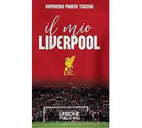 Il mio Liverpool