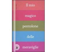 Il mio magico pentolone delle meraviglie