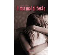 Il mio mal di testa