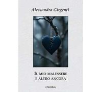 Il mio malessere e altro ancora