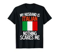 Il Mio Marito è Italiano Niente Mi spaventa Divertente Marito Maglietta