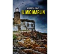 Il mio Marlin - Conti Gregorio