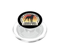 Il mio mastino e io parlo di merda di te Divertente cane Donne Uomini PopSockets PopGrip per MagSafe