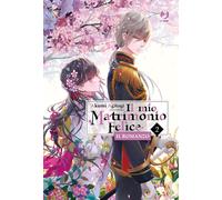 Il mio matrimonio felice. Il romanzo. Vol. 2 - Agitogi Akumi