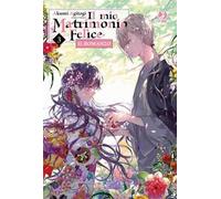 Il mio matrimonio felice. Il romanzo. Vol. 3