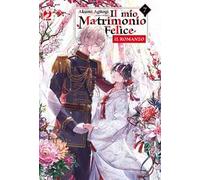 Il mio matrimonio felice. Il romanzo (Vol. 7)
