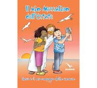 Il mio messalino dell'estate. Gesù è il mio compagno delle vacanze