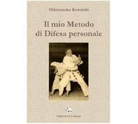 Il Mio Metodo di Difesa Personale - [La Comune]