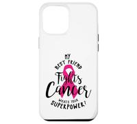 Il mio migliore amico combatte il cancro al seno Qual è il tuo super potere Custodia per iPhone 12 Pro Max