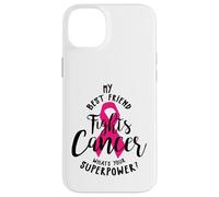 Il mio migliore amico combatte il cancro al seno Qual è il tuo super potere Custodia per iPhone 14 Plus