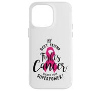 Il mio migliore amico combatte il cancro al seno Qual è il tuo super potere Custodia per iPhone 14 Pro Max