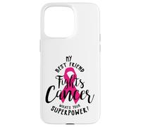 Il mio migliore amico combatte il cancro al seno Qual è il tuo super potere Custodia per iPhone 15 Pro Max