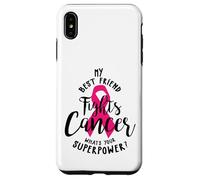 Il mio migliore amico combatte il cancro al seno Qual è il tuo super potere Custodia per iPhone XS Max