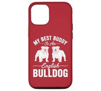Il mio migliore amico è un bulldog inglese - Amante dei cani Custodia per iPhone 12/12 Pro