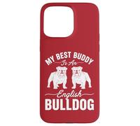 Il mio migliore amico è un bulldog inglese - Amante dei cani Custodia per iPhone 15 Pro Max