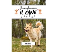Il mio migliore amico: il cane