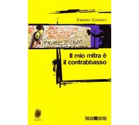 Il mio mitra è il contrabbasso