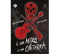 Il mio mitra è una chitarra