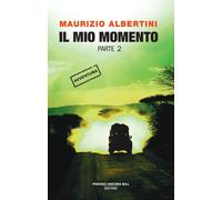 Il mio momento. Vol. 2 - 2025 - PAB Editore (Cose preziose)