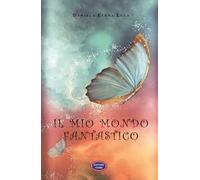 Il mio mondo fantastico