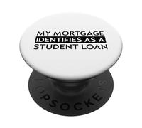 Il mio mutuo si identifica come un prestito studentesco PopSockets PopGrip Adesivo