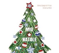 Il mio Natale. Ediz. a colori
