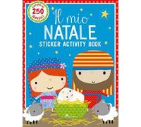 Il mio Natale. Sticker activity book. Con adesivi. Ediz. illustrata