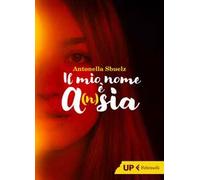 Il mio nome è A(n)sia