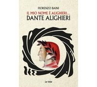 Il mio nome è Alighieri... Dante Alighieri - 2024 - La Vela (Viar