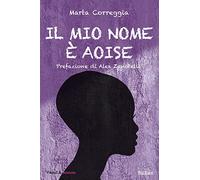 Il mio nome è Aoise