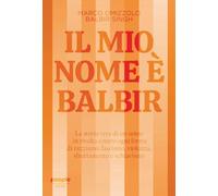 Il mio nome è Balbir. Nuova ediz.