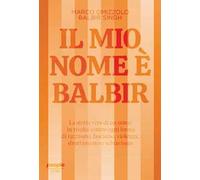 Il mio nome è Balbir. Nuova ediz.