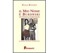 Il mio nome è Bukowski