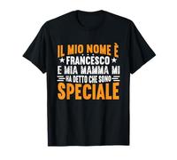 Il Mio Nome È Francesco Divertente Detti Nome Maglietta