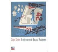 Il mio nome è Jackie Robinson