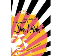 Il mio nome è Jimi Hendrix