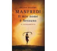 Il mio nome è Nessuno. Vol. 1: Il giuramento
