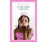 Il mio nome è Regina