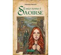 Il mio nome è Saoirse