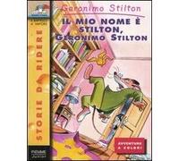 Il mio nome è Stilton, Geronimo Stilton