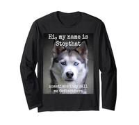 Il Mio Nome è Stopthat Funny Hyper Siberian Husky Dog Owner Maglia a Manica