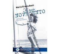 Il mio Novecento – Autobiografia di un'imprenditrice – EDUP