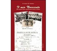 Il mio Novecento. Un maestro barese ostinatamente giovane racconta