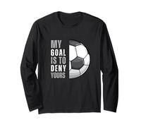 Il Mio Obiettivo è negare Il Tuo | Portiere di Calcio Maglia a Manica