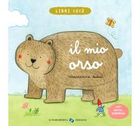 Il mio orso. Ediz. a colori
