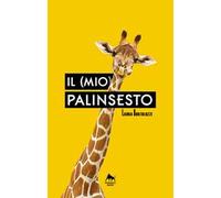 Il (mio) palinsesto. Ediz. integrale